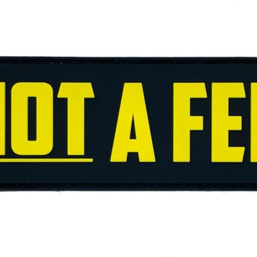 not-a-fed-patch-and-carrier-patch__20410.jpg Patriot Patch Company - Not a Fed Carrier Patch - 11" Wide x 4" Tall